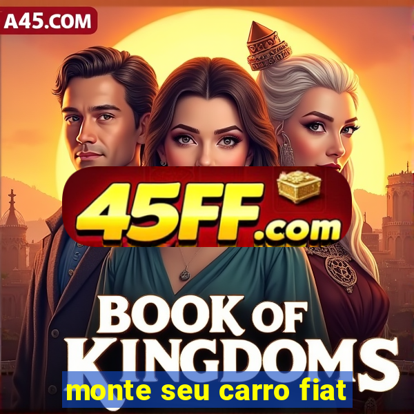 monte seu carro fiat